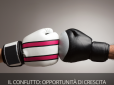 Coaching, il conflitto opportunità di crescita