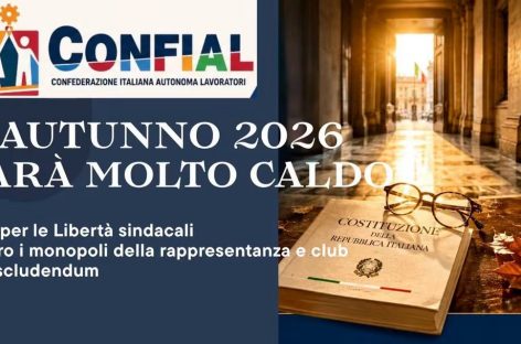 L’autunno 2026 sarà molto caldo sul piano politico istituzionale in difesa della libertà